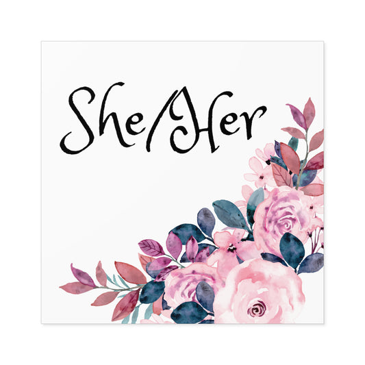 She/Her Pronoun Square Stickers, Indoor\Outdoor